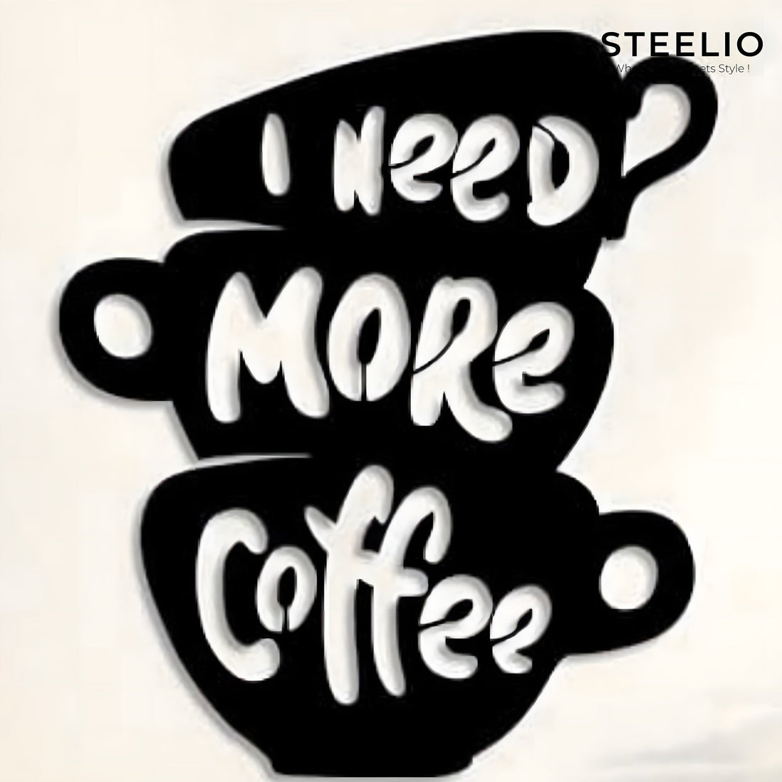 'I Need More Coffee' Metal Wall Art